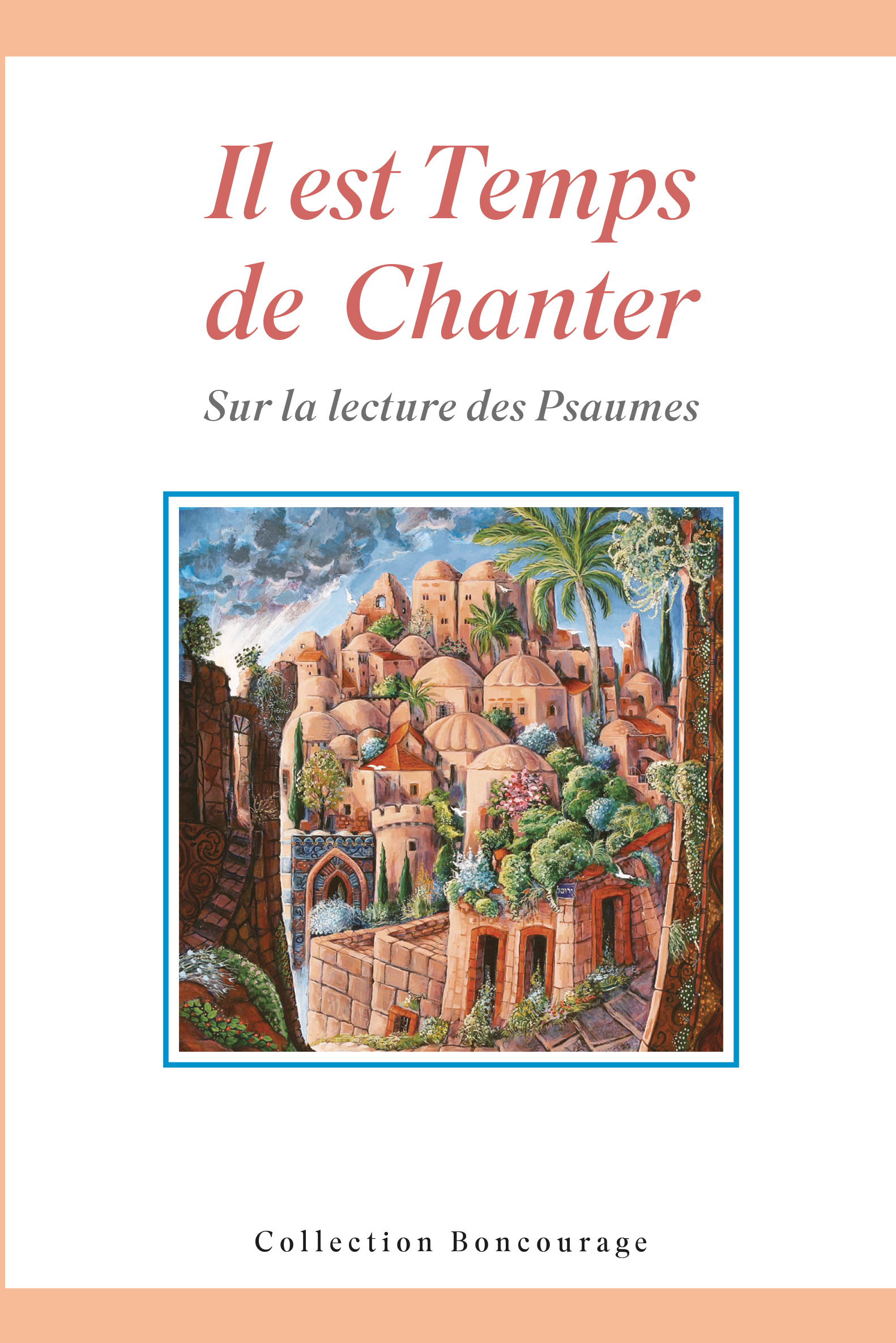 Livre Il Est Temps de Chanter​